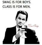 swag-is-for-boys-class-is-for-men_large.jpg