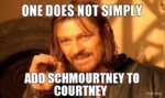 one-does-not-simply-add-schmourtney-to-courtney.jpg