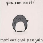 Motivational Penguin.htm.jpg